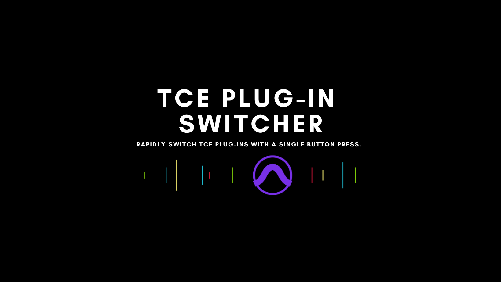 TCE Plug-In Switcher